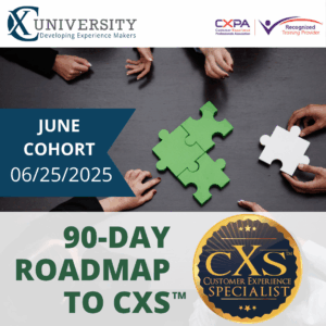 90-Day Roadmap to CXS™