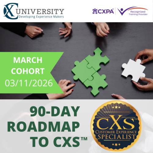 90-Day Roadmap to CXS March Cohort